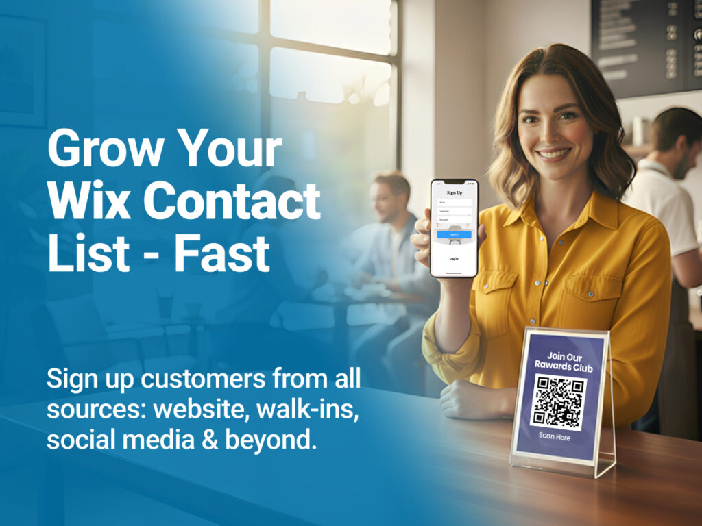 Using Birthday Club you can grow your Wix Contact list fast by signing up visitors from all sources including website, walk-ins, and social media.
