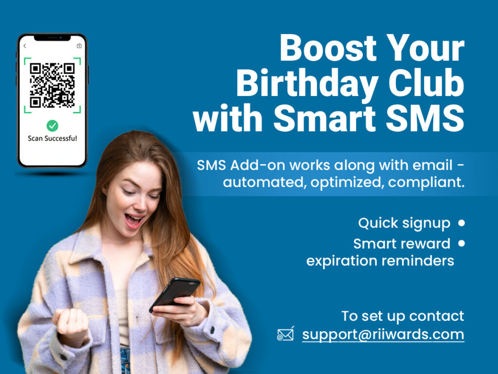 The Smart SMS feature enables a quick and robust signup workflow and reward expiration reminders.